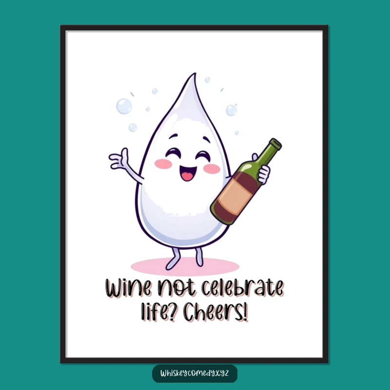 Funny Free Printable Wall Art: Water Droplet Wine Jig Decor Download!